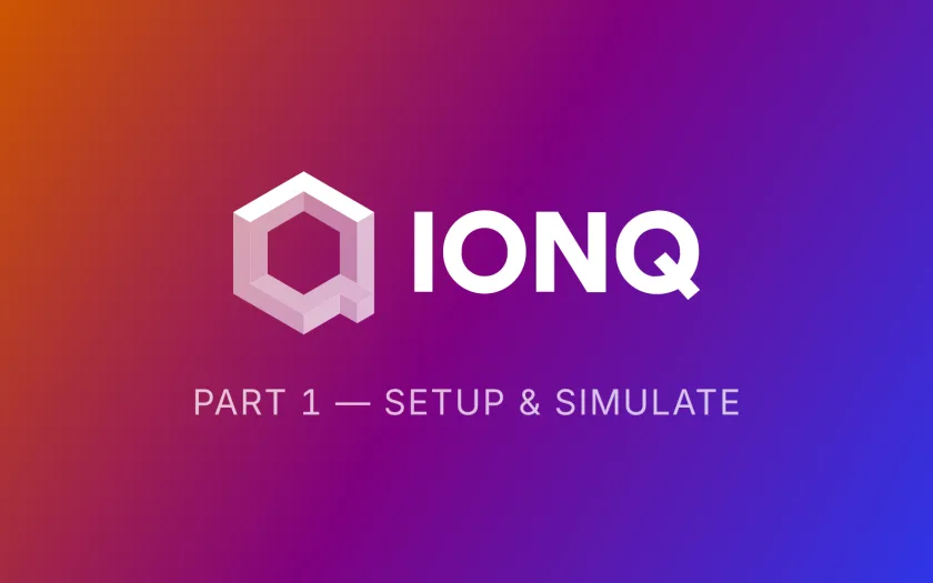 Setup and simulate with IonQ